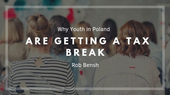 Why Youth in Poland Are Getting a Tax Break