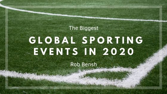 The Biggest Global Sporting Events in 2020