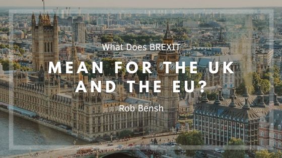 What Does Brexit Mean for the UK and the EU?
